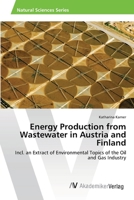 Energy Production from Wastewater in Austria and Finland 3639473906 Book Cover
