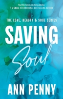 Saving Soul (Love, Beauty, & Soul) 1923232134 Book Cover