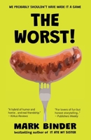 The Worst (Team Bomb Shelter) 1940060699 Book Cover