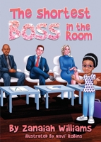 The Shortest Boss in the Room : Boss Magic Series 1735443123 Book Cover