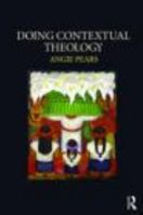 Doing Contextual Theology 0415417058 Book Cover