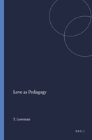 Love as Pedagogy 9460914829 Book Cover