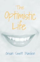 The Optimistic Life 152871394X Book Cover