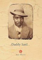 Daddy Said... 1453532900 Book Cover