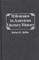 Milestones in American Literary History.: (Contributions in American Studies) 0837194032 Book Cover