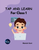 TAP AND LEARN For Class 1 (Computer Books Series for Classes 1 to 5) 9369724605 Book Cover
