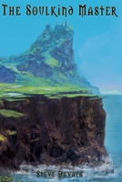 The Soulkind Master: Book 3 1097507173 Book Cover