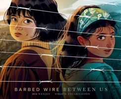 Barbed Wire Between Us 1636551920 Book Cover