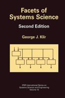 Facets of Systems Science (IFSR International Series on Systems Science and Engineering)
