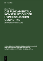 Die Fundamentalkonstruktion der hyperbolischen Geometrie 3111188027 Book Cover