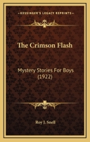 The Crimson Flash 1514292033 Book Cover