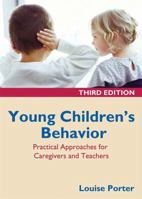 Young Children's Behavior: Practical Approaches for Caregivers and Teachers 0864331436 Book Cover