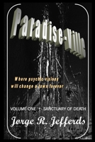 Paradise-Ville: Sanctuary of Death 1500229512 Book Cover