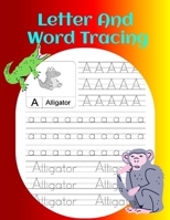 Letter and Word Tracing: Handwriting workbook for kids preschoolers | learn to write for kids age 3 | 8.5”x11” (21.59 x 27.94 cm), 79 pages. B08SZ5T5W1 Book Cover