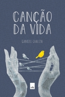 Canção da vida 6556430188 Book Cover