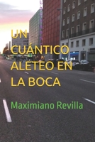 UN CUÁNTICO ALETEO EN LA BOCA (Poesía) B08S4TJZ2J Book Cover