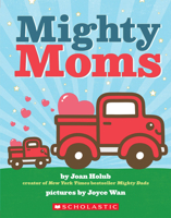 Mighty Moms 1338598503 Book Cover