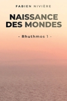 Rhuthmos Ⅰ (Naissance des mondes) 2956738054 Book Cover