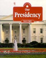 Our Presidency 1562944444 Book Cover