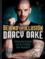 Behind the Illusion: Unlocking the 9 Types of Magic 184403884X Book Cover
