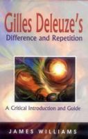 Gilles Deleuze's Difference and Repetition: A Critical Introduction and Guide 074861818X Book Cover