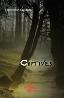 Captives (French Edition) 2812121556 Book Cover