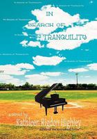 In Search of Tranquility 1453523421 Book Cover