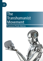 The Transhumanist Movement 3030824225 Book Cover