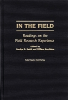 In The Field: Readings On The Field Research Experience 027595417X Book Cover