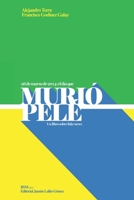 Muri� Pel�: Un libro sobre Fake News 9872810532 Book Cover