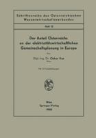 Der Anteil Osterreichs an Der Elektrizitatswirtschaftlichen Gemeinschaftsplanung in Europa 3211800735 Book Cover