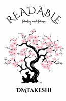 Readable / Unreadable: Poetry and Prose 1736326899 Book Cover