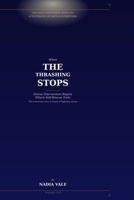 When The Thrashing Stops: Divine Intervention Begins Where Self-Rescue Ends B0GTV28Q6T Book Cover