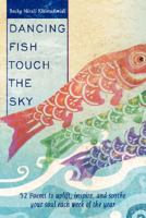 Dancing Fish Touch the Sky 1434346161 Book Cover