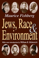 Jews, Race, and Environment 1412805740 Book Cover