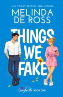 Things We Fake B0FV855Z5H Book Cover