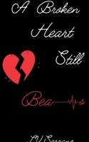 A Broken Heart Still Beats 9363305031 Book Cover