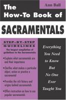 How to Book of Sacramentals: Everything You Need to Know but No One Ever Taught You 1592760961 Book Cover