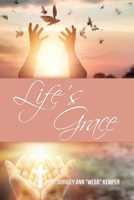Life's Grace 1649579462 Book Cover