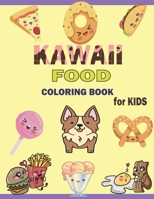 KAWAii Food Coloring Book for Kids: Fun and Easy Designs to color B098H214F5 Book Cover