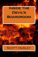 Inside the Devil's Boardroom 1494886952 Book Cover
