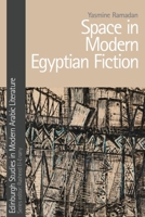 Space in Modern Egyptian Fiction 1474427650 Book Cover