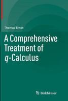 A Comprehensive Treatment of Q-Calculus 303480430X Book Cover