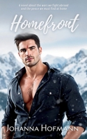Homefront: A novel about the wars we fight abroad and the peace we must find at home B0FQHY8TL4 Book Cover