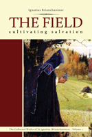 The Field: Cultivating Salvation 0884653765 Book Cover