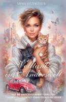 Volltank ins Anderswelt: Oder wie ich die Katze meiner Träume fand. Ein humorvoller Fantasy-Roman für moderne Frauen (German Edition) B0FB1V249B Book Cover