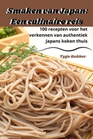 Smaken van Japan: Een culinaire reis (Dutch Edition) 1835784194 Book Cover