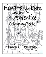 Fiona Farty Bum and her Apprentice 1714935477 Book Cover