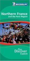 Michelin Green Guide Northern France and the Paris Region: Travel Guide