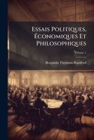 Essais Politiques, Economiques Et Philosophiques V1 (1799) 1148036334 Book Cover